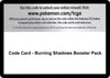 Image for Code Card - Burning Shadows Booster Pack - Pokemon
