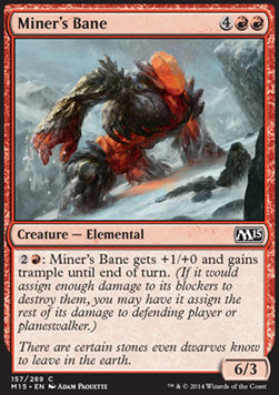 Miner's Bane - Magic 2015 (Common) [M15-157]