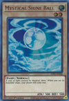 Image for Mystical Shine Ball (Ghosts From the Past: The 2nd Haunting) (GFP2-EN046) - YuGiOh