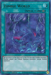 Image for Zombie World (Ghosts From the Past: The 2nd Haunting) (GFP2-EN154) - YuGiOh