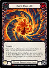 Image for Burn Them All (Uprising) (UPR005) - Flesh and Blood TCG