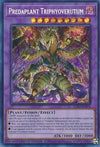 Image for Predaplant Triphyoverutum (Legendary Duelists: Season 3) (LDS3-EN076) - YuGiOh