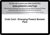 Image for Code Card - Emerging Powers Booster Pack - Pokemon