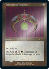 Image for Talisman of Impulse (Retro Frame) (Foil Etched) (Secret Lair Drop Series) (1055) - Magic: The Gathering