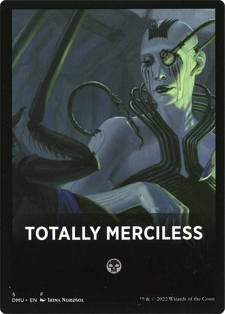 Image for Totally Merciless Theme Card (Dominaria United) (5) - Magic: The Gathering