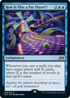 Image for How Is This a Par Three?! (Unfinity) (49) - Magic: The Gathering