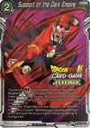 Image for Support of the Dark Empire (Judge Pack Vol.12) (Tournament Promotion Cards) (BT16-124) - Dragon Ball Super: Masters