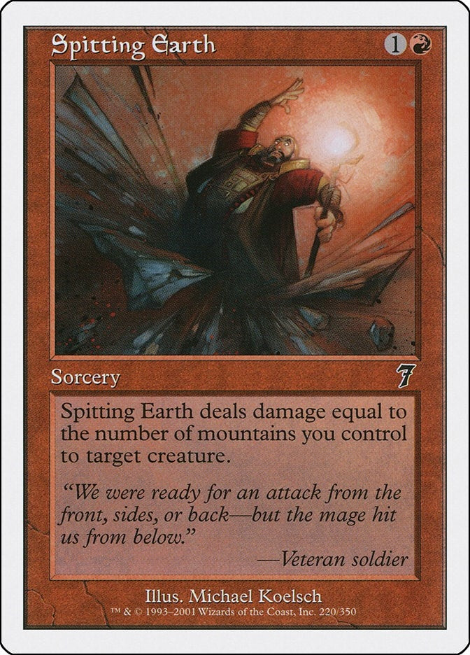 Image for Spitting Earth (7th Edition) (220) - Magic: The Gathering