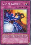 Image for Slip of Fortune (Ancient Prophecy) (ANPR-EN069) - YuGiOh