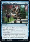 Image for Machine Over Matter (The Brothers' War) (57) - Magic: The Gathering