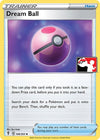 Image for Dream Ball (Prize Pack Series Cards) (146/203) - Pokemon