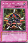 Image for Mask of Weakness (Labyrinth of Nightmare (Worldwide English)) (LON-EN015) - YuGiOh