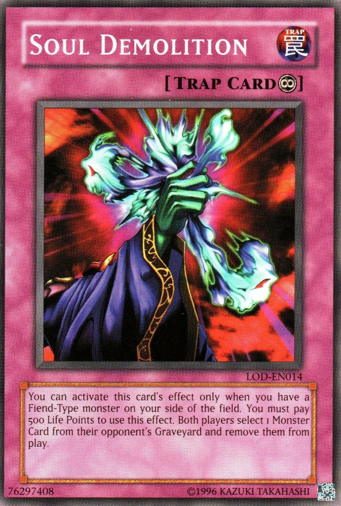Image for Soul Demolition (Legacy of Darkness (Worldwide English)) (LOD-EN014) - YuGiOh