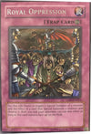 Image for Royal Oppression (Legacy of Darkness (Worldwide English)) (LOD-EN091) - YuGiOh