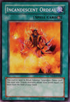 Image for Incandescent Ordeal (Dark Crisis (Worldwide English)) (DCR-EN085) - YuGiOh