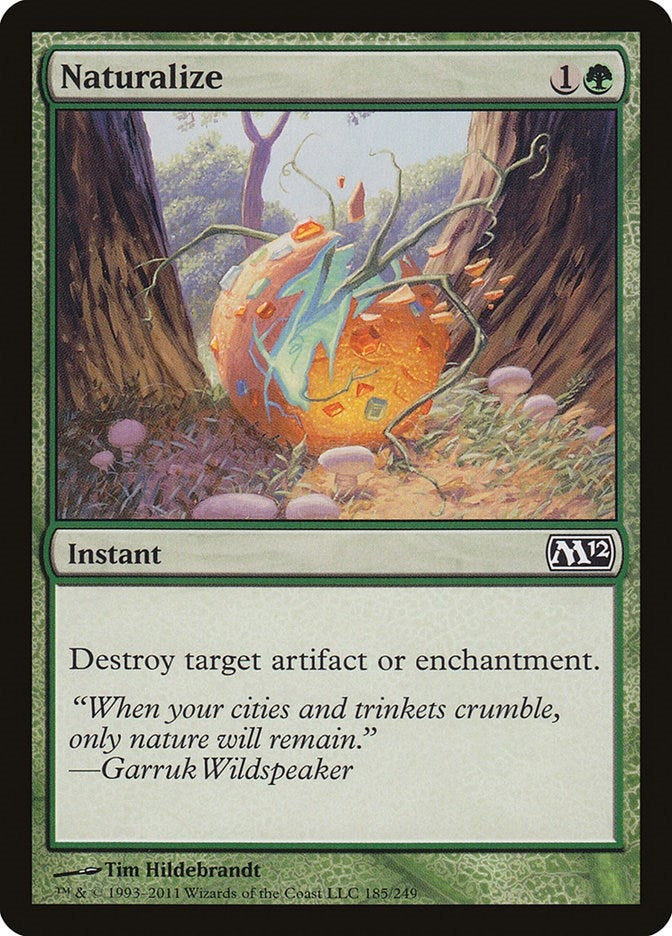 Image for Naturalize (Magic 2012 (M12)) (185) - Magic: The Gathering