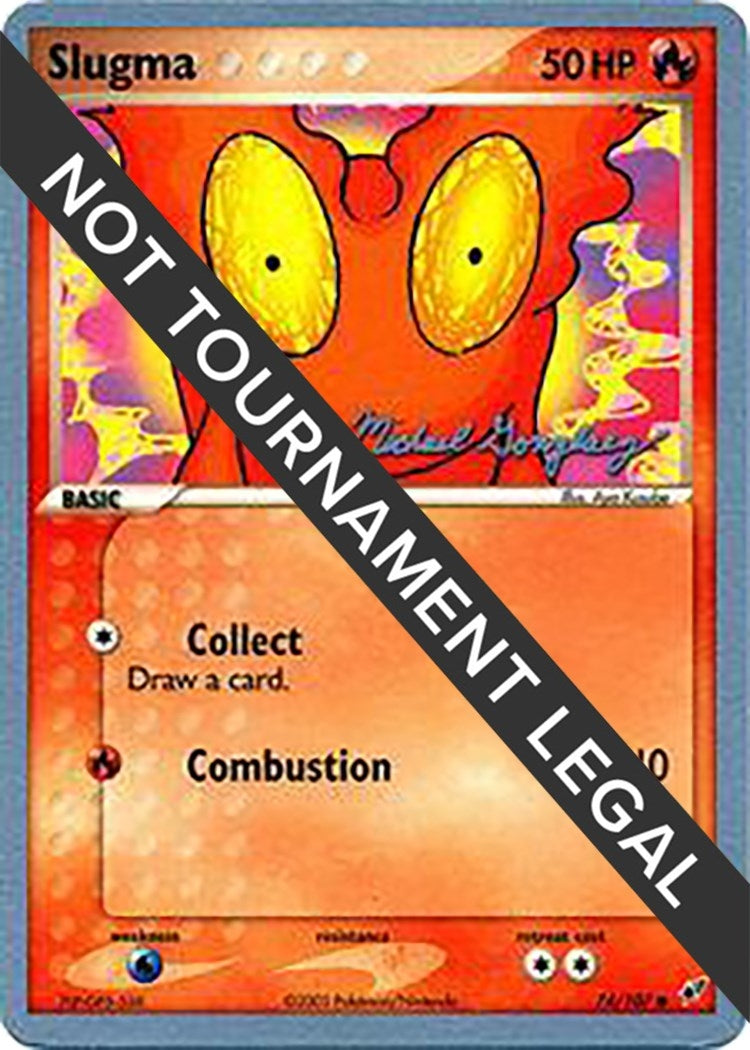 Image for Slugma - 2005 (Michael Gonzalez) (World Championship Decks) (74/107) - Pokemon