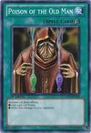 Image for Poison of the Old Man (Starter Deck: Dawn of the Xyz) (YS11-EN029) - YuGiOh