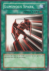 Image for Luminous Spark (Spell Ruler (Worldwide English)) (SRL-EN100) - YuGiOh