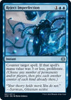 Image for Reject Imperfection (Phyrexia: All Will Be One) (67) - Magic: The Gathering