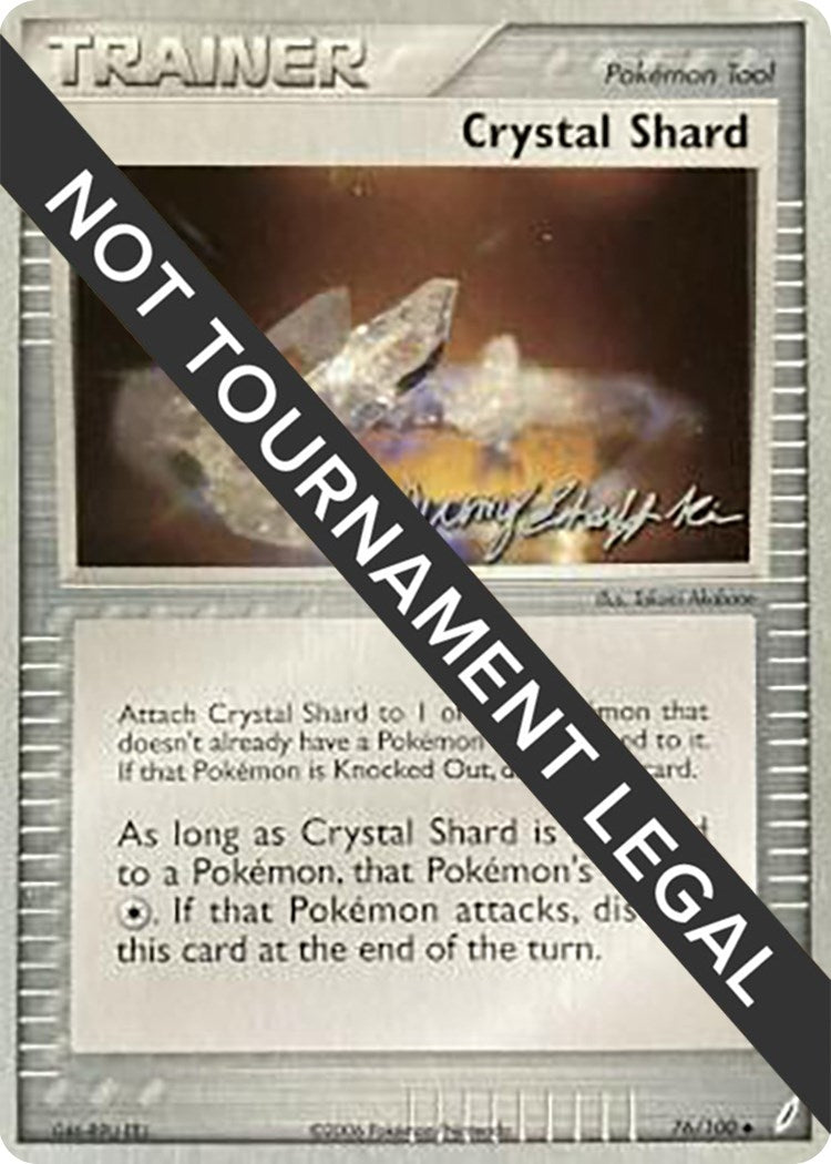 Image for Crystal Shard - 2007 (Jeremy Scharff-Kim) (World Championship Decks) (76/100) - Pokemon