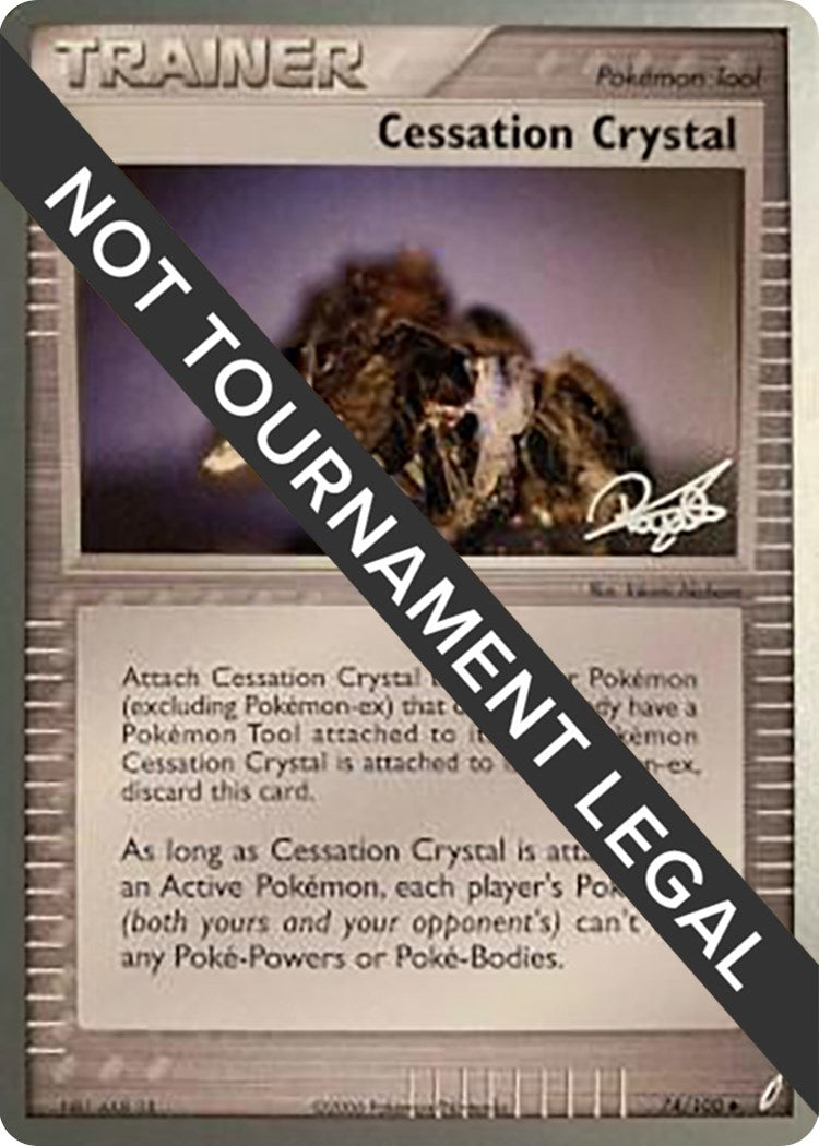 Image for Cessation Crystal - 2008 (Paul Atanassov) (World Championship Decks) (74/100) - Pokemon