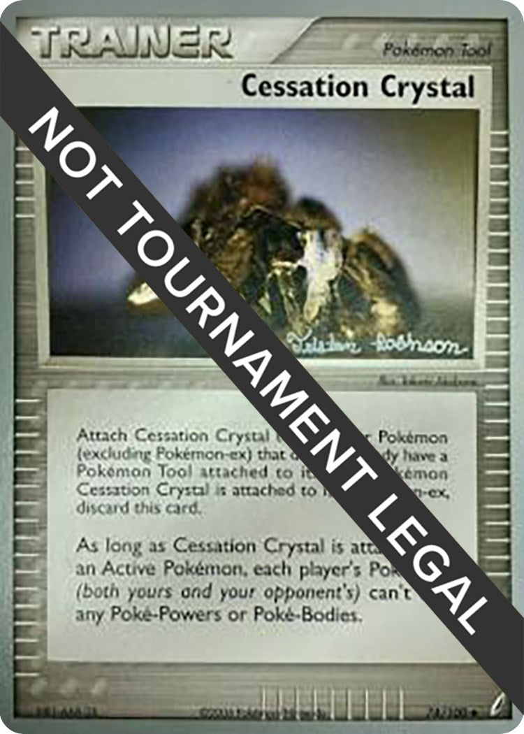 Image for Cessation Crystal - 2008 (Tristan Robinson) (World Championship Decks) (74/100) - Pokemon