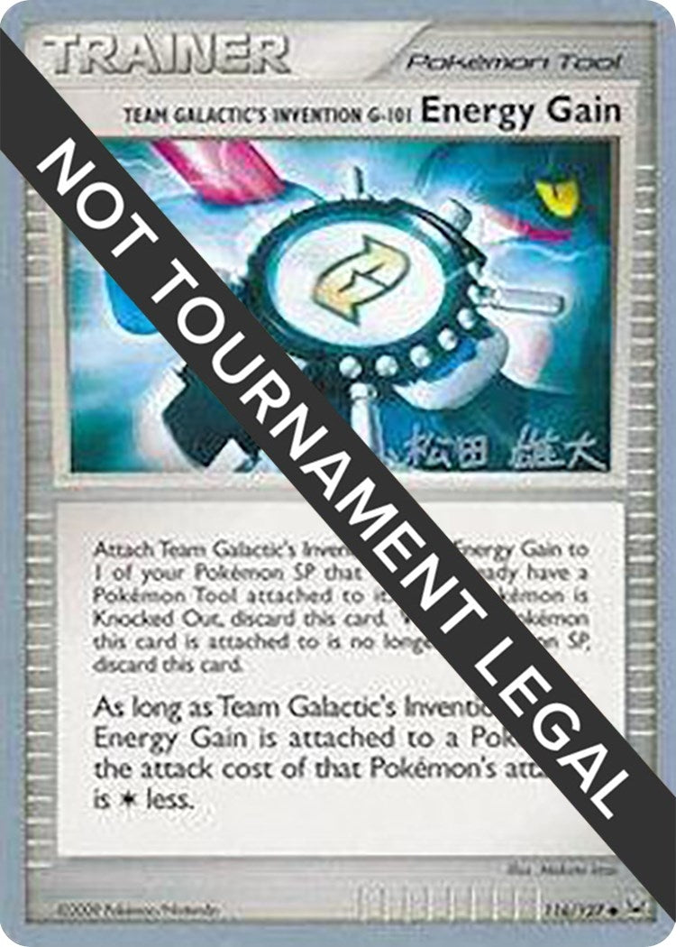 Image for Team Galactic's Invention G-101 Energy Gain - 2010 (Yuta Komatsuda) (World Championship Decks) (116/127) - Pokemon