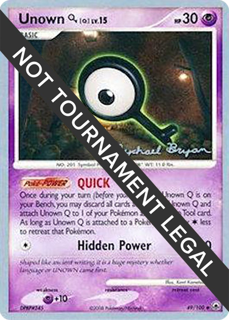 Image for Unown [Q] - 2010 (Mychael Bryan) (World Championship Decks) (49/100) - Pokemon