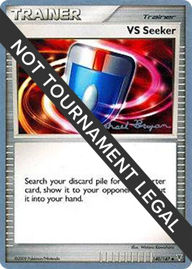Image for VS Seeker - 2010 (Mychael Bryan) (World Championship Decks) (140/147) - Pokemon