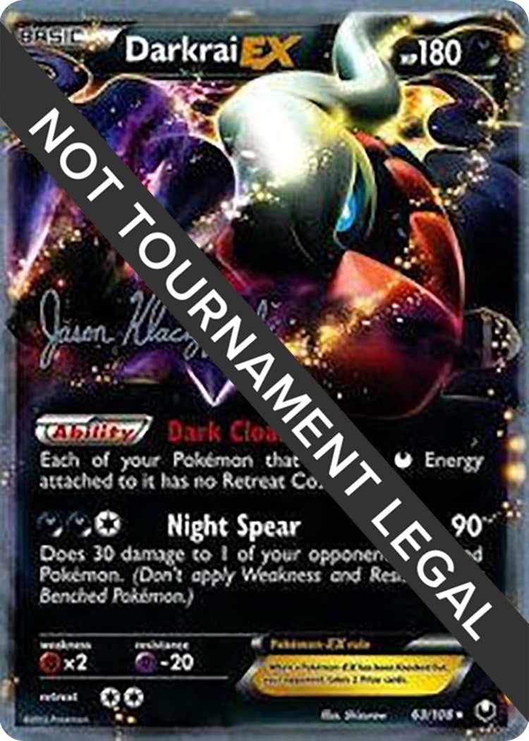 Image for Darkrai EX - 2013 (Jason Klaczynski) (World Championship Decks) (63/108) - Pokemon
