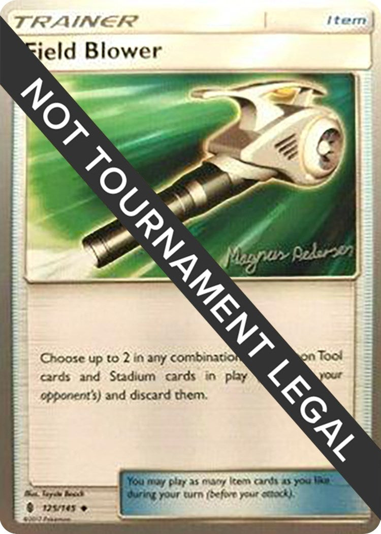 Image for Field Blower - 2018 (Magnus Pedersen) (World Championship Decks) (125/145) - Pokemon