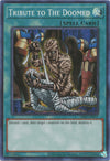 Image for Tribute to The Doomed (Metal Raiders (25th Anniversary Edition)) (MRD-EN057) - YuGiOh