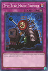 Image for Type Zero Magic Crusher (Pharaoh's Servant (25th Anniversary Edition)) (PSV-EN074) - YuGiOh
