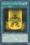 Image for Yellow Luster Shield (Invasion of Chaos (25th Anniversary Edition)) (IOC-EN037) - YuGiOh