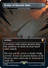 Image for Bridge of Khazad-dum - Ensnaring Bridge (Surge Foil) (Commander: The Lord of the Rings: Tales of Middle-earth) (380) - Magic: The Gathering