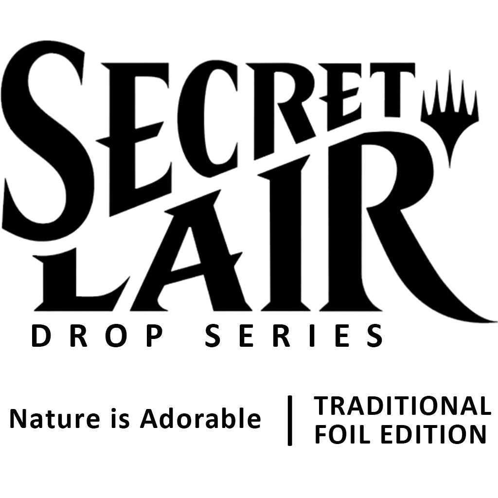 Image for Secret Lair Drop: Nature is Adorable - Traditional Foil Edition - Magic: The Gathering