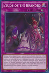 Image for Etude of the Branded (Cyberstorm Access) (CYAC-EN071) - YuGiOh