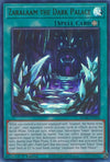Image for Zaralaam the Dark Palace (Battles of Legend: Monstrous Revenge) (BLMR-EN096) - YuGiOh