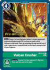 Image for Vulcan Crusher (BT13_PR) (BT13-107 U) - Digimon Card Game