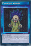 Image for Premature Material (Speed Duel: Streets of Battle City) (SBC1-ENS20) - YuGiOh