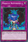 Image for Miracle Restoring (Speed Duel: Streets of Battle City) (SBC1-ENA17) - YuGiOh