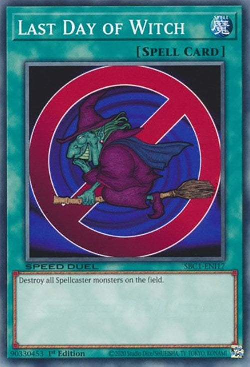 Image for Last Day of Witch (Speed Duel: Streets of Battle City) (SBC1-ENI17) - YuGiOh