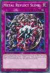 Image for Metal Reflect Slime (Speed Duel: Streets of Battle City) (SBC1-ENI32) - YuGiOh