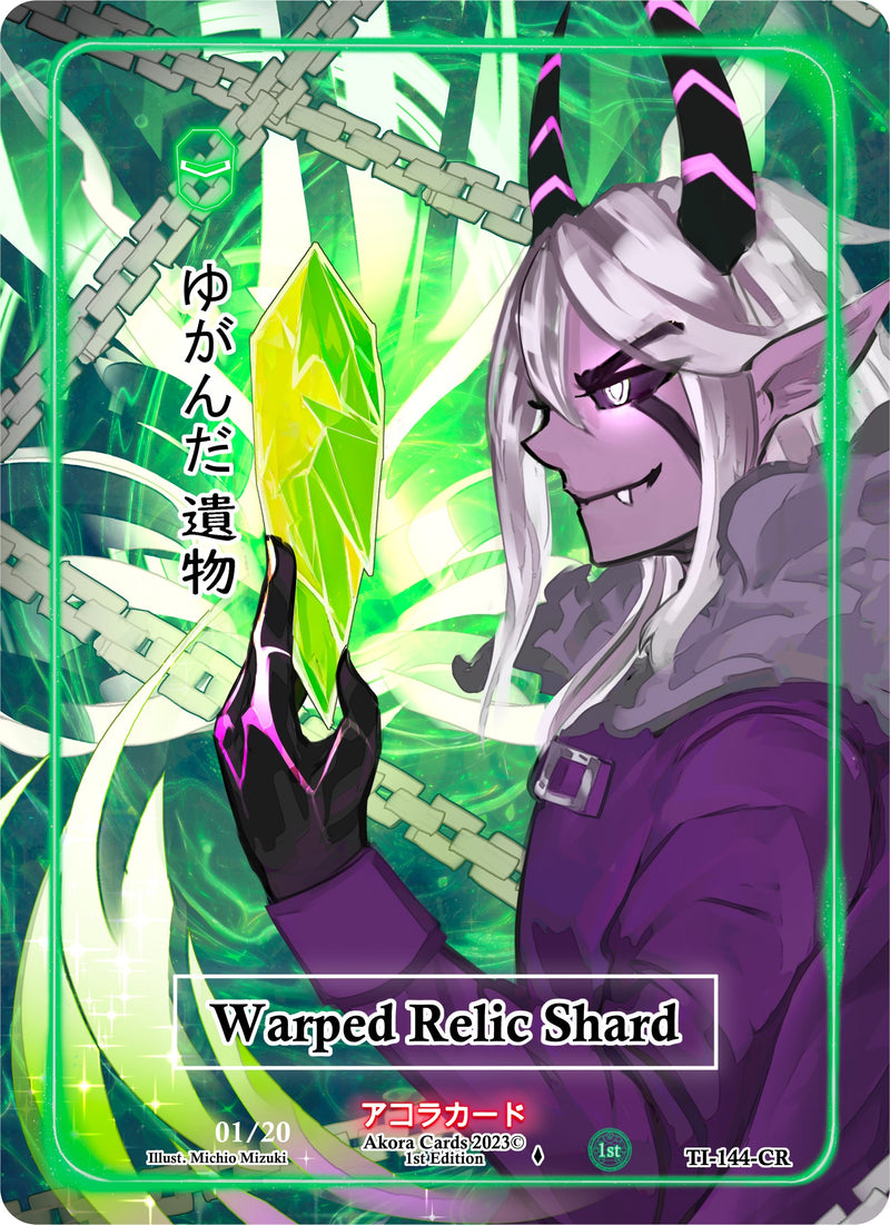 Image for Warped Relic Shard (Character Rare) (Serial Numbered) (Trials of Ikithia [1st Edition]) (TI-144-CR) - Akora TCG