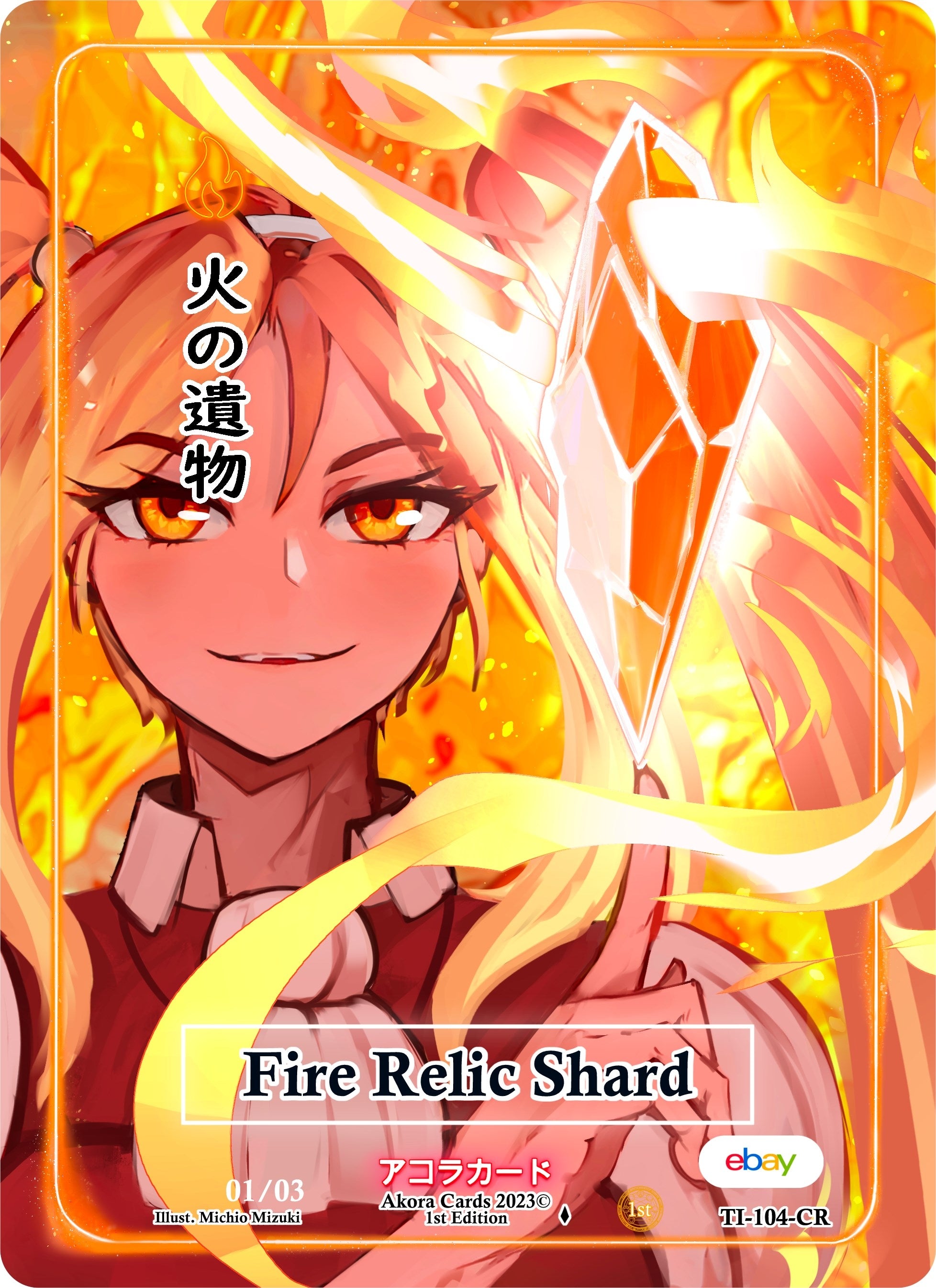 Image for Fire Relic Shard (Character Rare) (Serial Numbered) (Trials of Ikithia [eBay 1st Edition]) (TI-104-CR) - Akora TCG