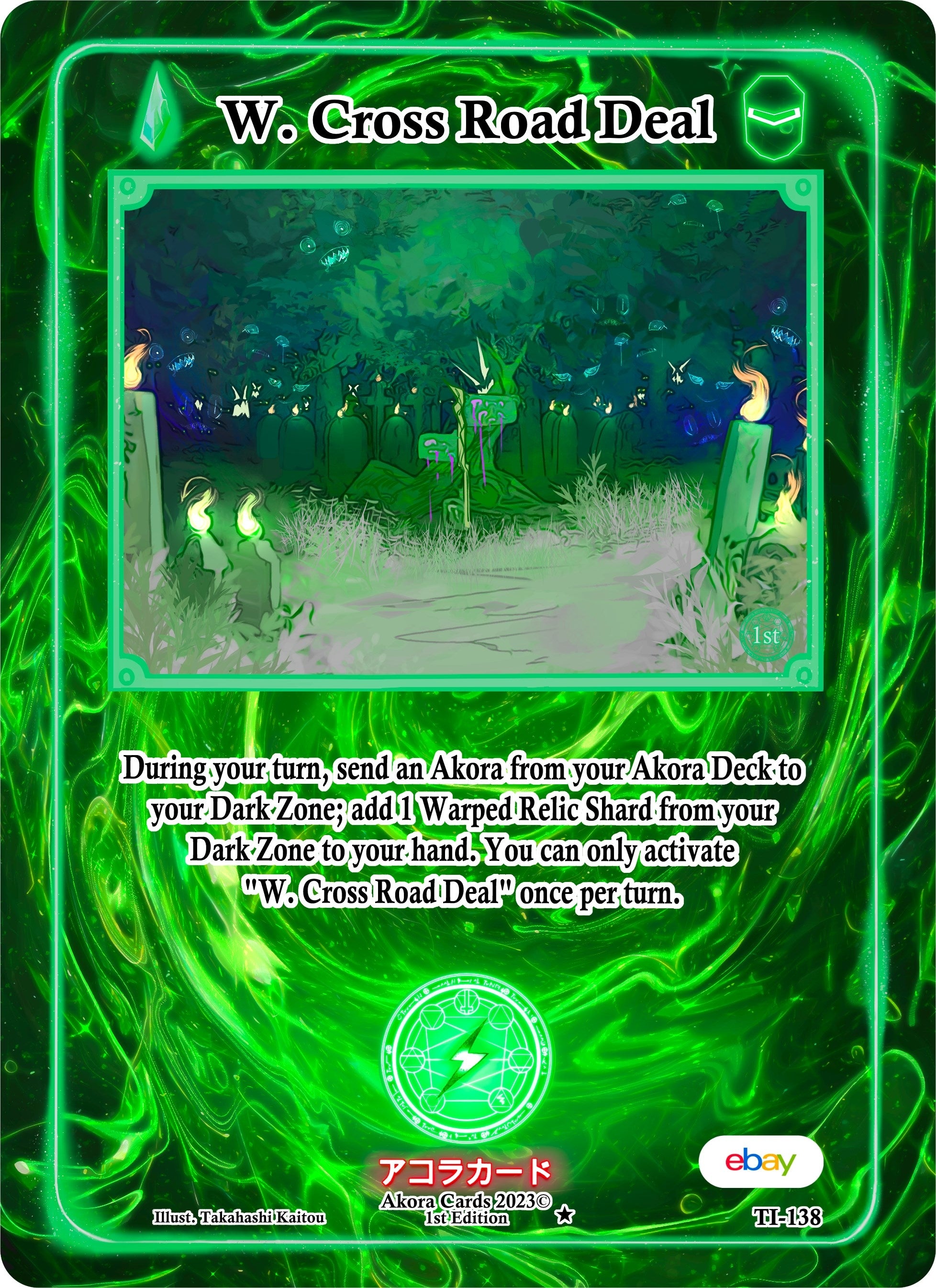 Image for W. Cross Road Deal (Trials of Ikithia [eBay 1st Edition]) (TI-138) - Akora TCG