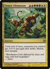 Image for Titanic Ultimatum (Duel Decks: Ajani vs. Nicol Bolas) (31) - Magic: The Gathering