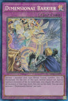 Image for Dimensional Barrier (PCR) (25th Anniversary Rarity Collection) (RA01-EN072) - YuGiOh