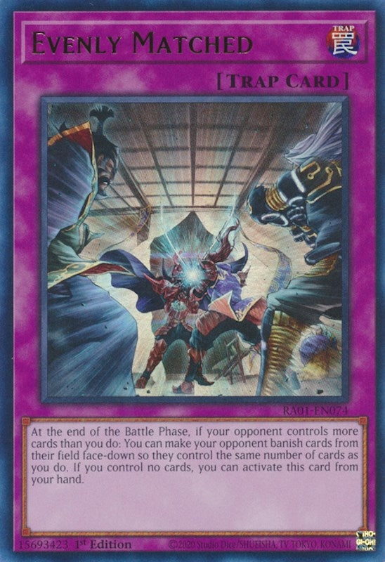 Image for Evenly Matched (UR) (25th Anniversary Rarity Collection) (RA01-EN074) - YuGiOh